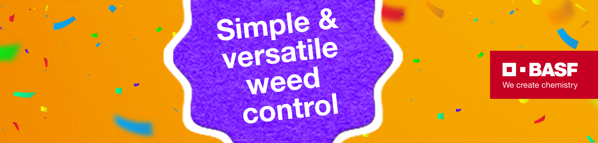 Orange and purple graphic that says "Simple and versatile weed control"